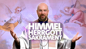ORF-PREMIERE Staffel 2: Himmel, Herrgott, Sakrament von Franz Xaver Bogner